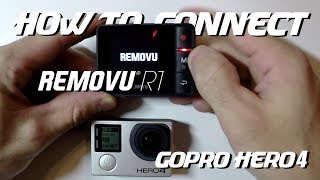 How To Connect Removu R1 To Hero4