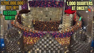 🔴(𝑹𝑬𝑪𝑶𝑹𝑫 𝑾𝑰𝑵) 1,000 QUARTERS AT ONCE, $200,000,000 BUY IN, HIGH RISK COIN PUSHER!!!
