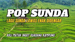Download Lagu LAGU SUNDA LAWAS SEDIH PALING MERDU || PALING COCOK BUAT DI DENGERIN MP3 Download Lagu LAGU SUNDA LAWAS SEDIH PALING MERDU || PALING COCOK BUAT DI DENGERIN MP3