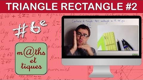 Construire un triangle rectangle (Niveau 2) - Sixième