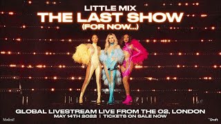 Little Mix - The Last Show (For Now) 