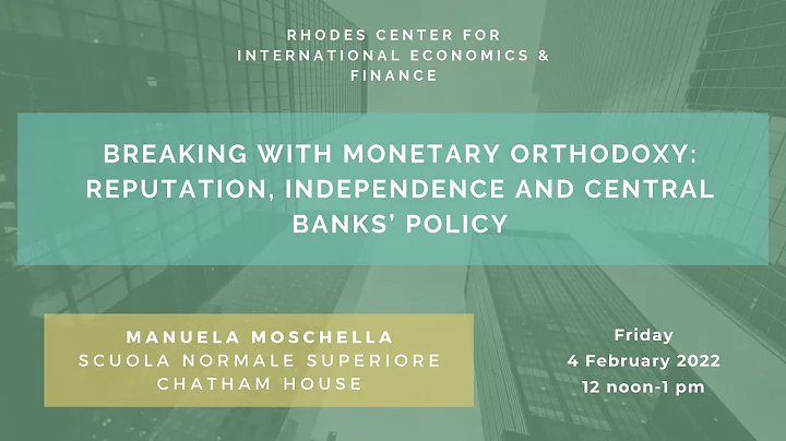 Manuela Moschella- Breaking w/Monetary Orthodoxy: ...