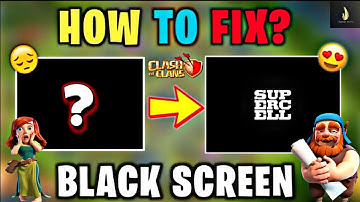 Clash of Clans black screen 2025//Clash of Clans not opening//CoC black screen fix