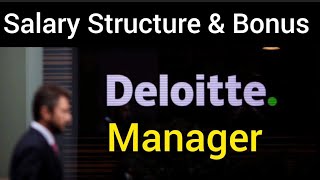 Deloitte Manager Salary & Bonus | Deloitte Manager Jobs Salary | Deloitte Career