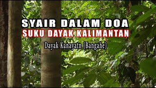 Syair dalam Doa || Suku Dayak Kalimantan