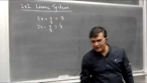 MATH120 (Section - 1): Lecture - 2 - Solution of Linear Systems, Graphical Interpretations.
