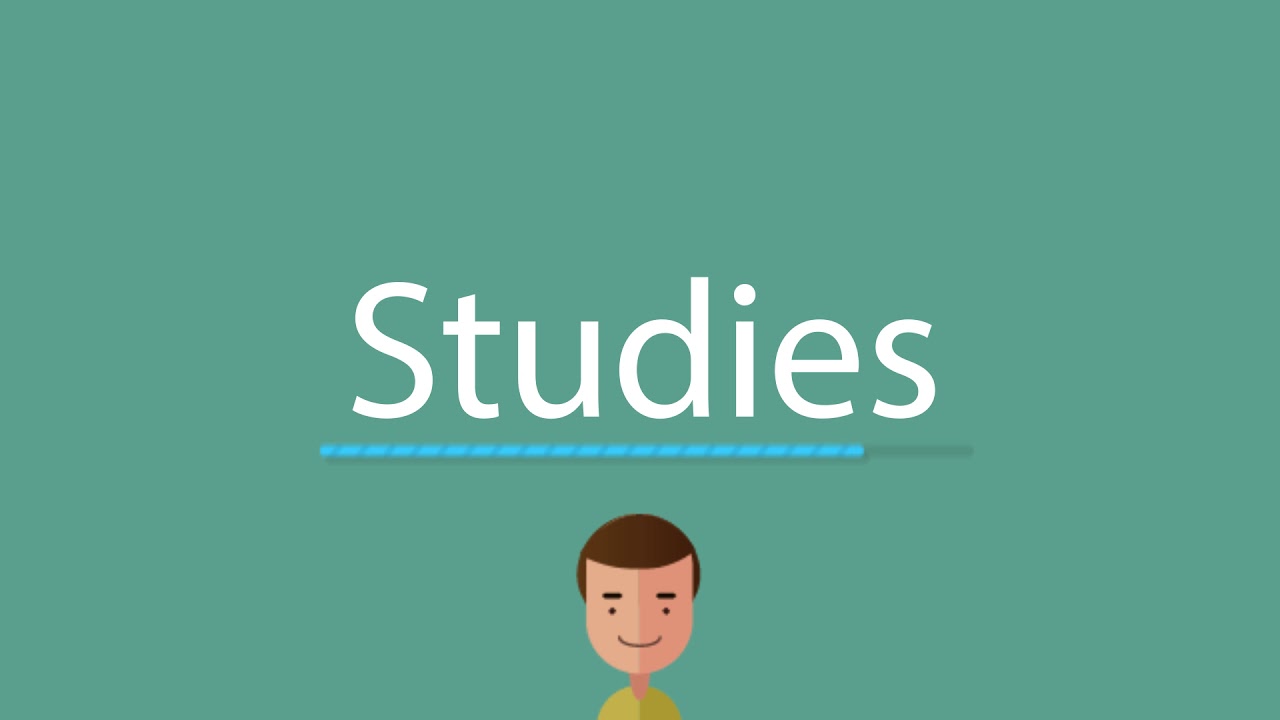 How to say Studies - YouTube