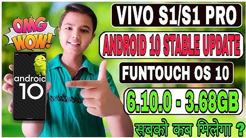 Vivo S1 &  S1 PRO Android 10 Update Rollout start In India😃😄 || Android 10 Update In S1 & S1 Pro