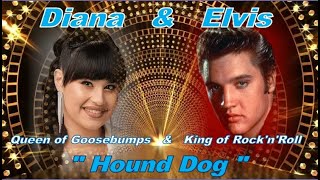 Diana&Elvis,Queen meets King and sing together "Hound Dog",Диана и Элвис, Королева встречает Короля
