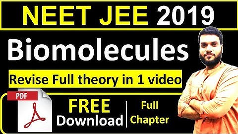 JEE NEET AIIMS 2019 | Crash Course | BIOMOLECULES | Full Chapter in 1 Video | By Arvind Arora