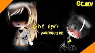 GCMV Gacha Club Клип - One eyes monologue (RUS cover)