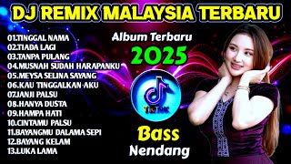 Download Lagu DJ TIKTOK TERBARU 2025 || TINGGAL NAMA - TIADA LAGI - TANPA PULANG - JANJI PALSU MP3 Download Lagu DJ TIKTOK TERBARU 2025 || TINGGAL NAMA - TIADA LAGI - TANPA PULANG - JANJI PALSU MP3