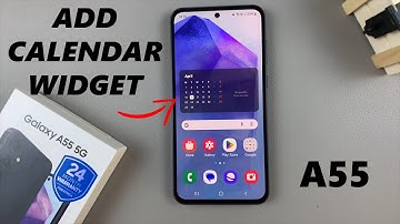 How To Add Calendar Widget To Home Screen On Samsung Galaxy A55 5G