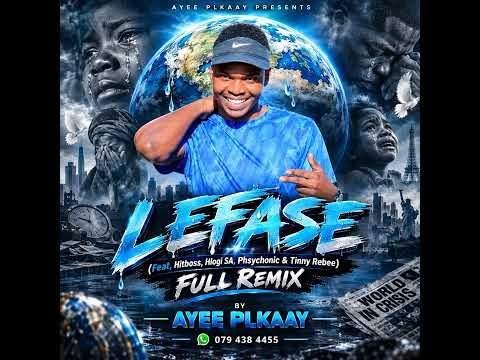 Lefase(Hitboss,Hlogi SA,Phsychonic & Tinny Rebee)REMIX