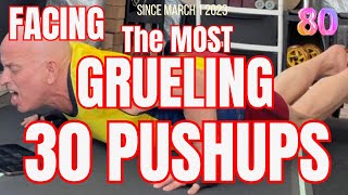 Facing The Most Grueling 30 Pushups  // DRILL 80