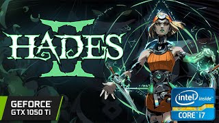 Hades 2 - GTX 1050 Ti - i7 3770 - FPS Test