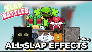 All Slap Effect Showcase