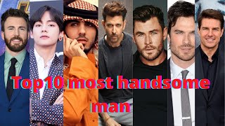 Most handsome man in world |top 10  most handsome man in world| just compare