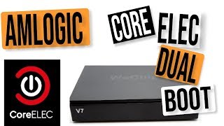 CORE ELEC DUAL BOOT TUTORIAL: AMLOGIC S905, S912 TV BOXES - LIBREELEC MINOR UPDATE FORK