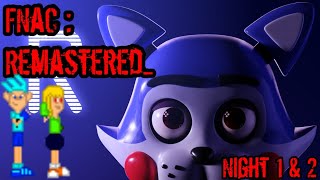 Five Nights At Candy's : REMASTERED Walkthrough - Night 1 & 2 [PART 1] (13 )