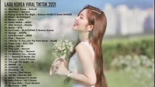 LAGU KOREA VIRAL TIKTOK 2021