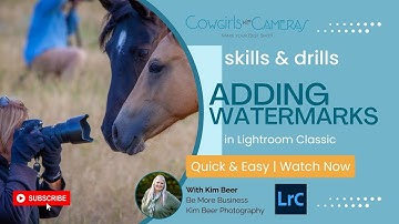 Creating and Using Watermarks in Lightroom Classic