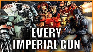 Every Single Imperial Gun EXPLAINED By An Australian | Warhammer 40k Lore