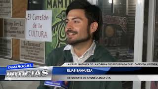 LA CRUEL MATANZA DE LA CORUÑA FUE RECORDADA EN EL CAFÉ CON HISTORIA