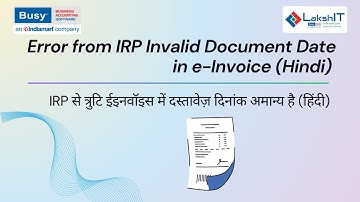 Error from IRP Invalid document date in e-Invoice (Hindi)