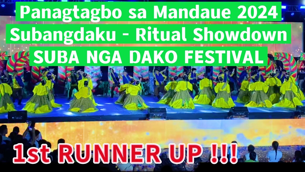 Panagtagbo sa Mandaue 2024 SUBA NGA DAKO FESTIVAL 1st RUNNER UP WINNER Subangdaku Mandaue RITUAL