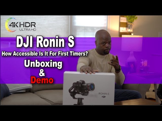 DJI Ronin S Camera Gimbal - How EASY Is It To Use? | Unboxing u0026 Demo [4K HDR] class=