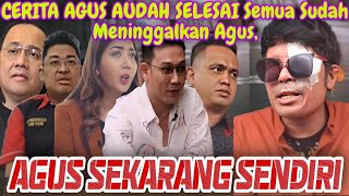 Download Lagu AKHIRNYA AGUS SENDIRI DI TINGGAL SEMUANYA: AKHIR NASIP DARI AGUS MP3