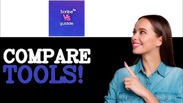 Scribe Vs Guidde | Which Is The Best Documentation Tool (2025)