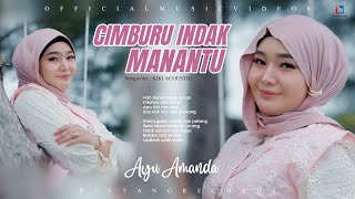 Ayu Amanda - Cimburu Indak Manantu ( Official Music Video )