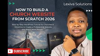 Information How to Build a Fully Functional Church Website with WordPress 2026 | (Step-by-Step Guide) News