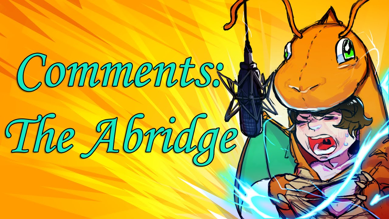 YouTube Comments: The Abridge