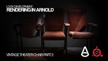 Rendering in Arnold for Maya - Vintage Theater Chair Part 2