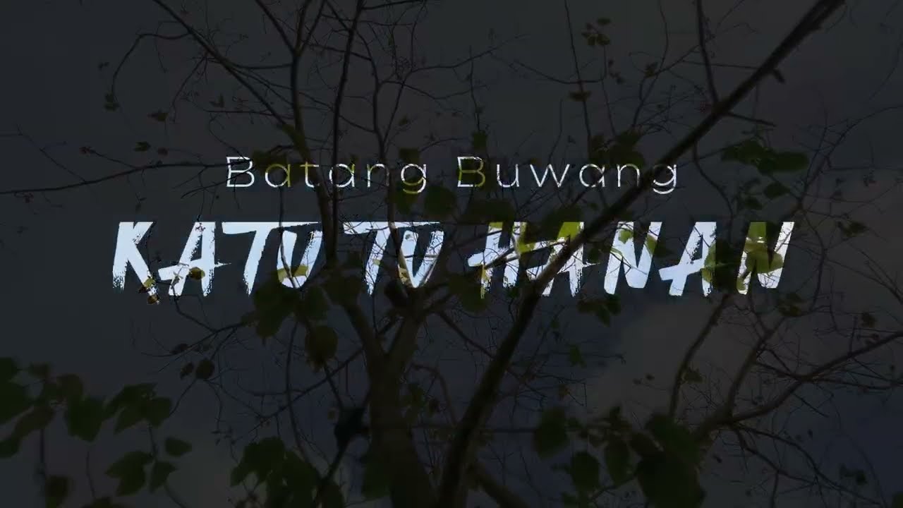 Batang Buwang - Katutuhanan