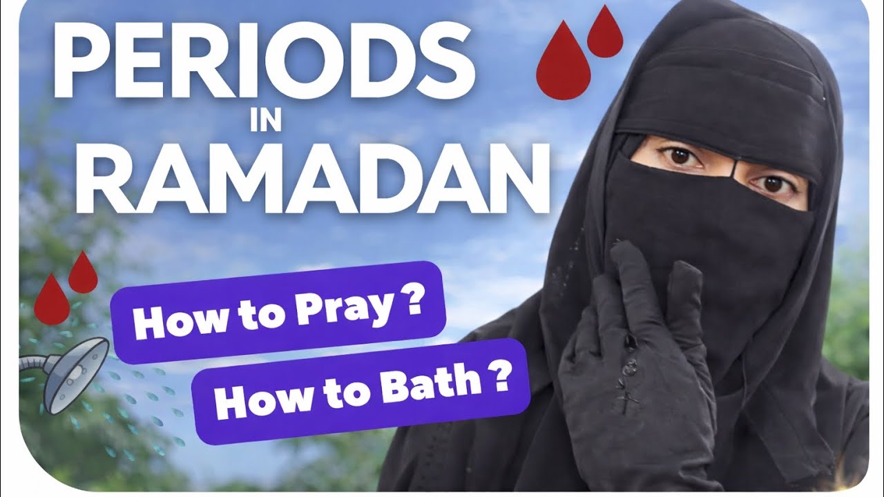 “Ramadan Mein Periods Aajaye To Kya Karein? | Muslim Sisters Must Watch