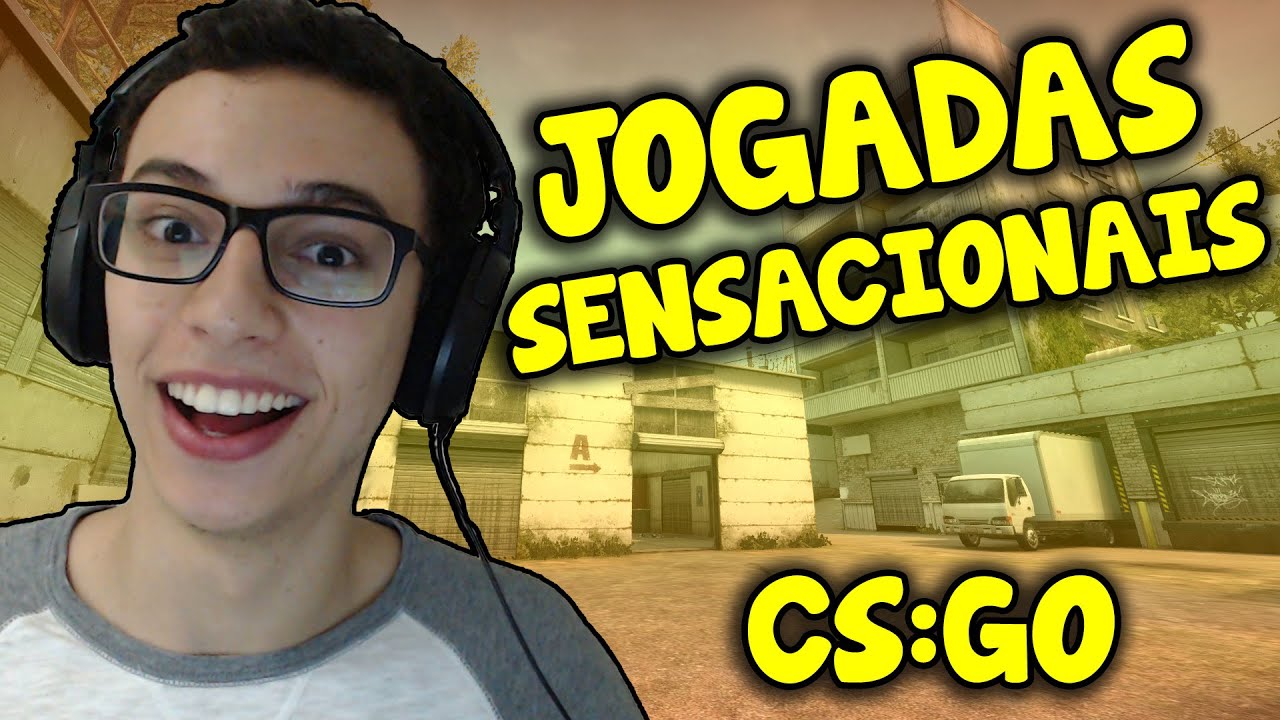 JOGADAS SENSACIONAIS NO CS GO BR PT! - YouTube