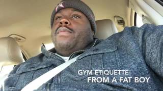 Famous Gym Etiquette from a FAT BOY Pt. 3 Wealth