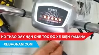 Hd Tháo Dây Hạn Chế Tốc Độ Xe Đạp Điện Yamaha N2,Yamaha H4,Yamaha H3 Nhập  Khẩu I Xebaonam.Com - Youtube