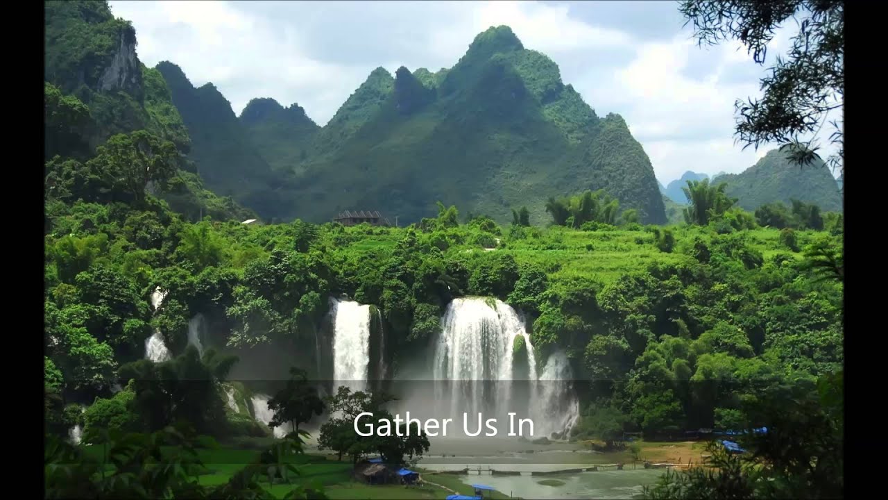 Gather Us In - YouTube