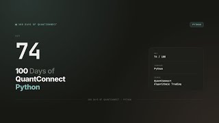 Day 74 — Initializing Buy and Hold Strategy | 100 Days of QuantConnect Python