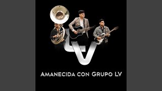 Video thumbnail of "Grupo LV - La Parranda Va a Empezar"