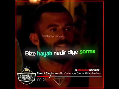 Turabi-Biz Onlar İçin Ölüme Gidenleriz