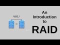 An Introduction to RAID