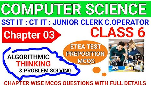 6th Class Computer 🖥️ Science MCQs Questions for All Exams: CT IT Etea test preparation mcqs