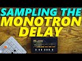 Sampling the Monotron Delay!