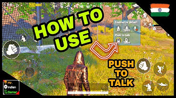 How To Setup PUSH TO TALK IN PUBG MOBILE | What Is PUSH TO TALK UPDATE PUBG MOBILE Mr IG